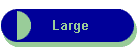 Large